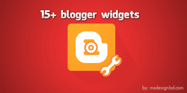 15+ Best Blogger widgets and Plugins 2019